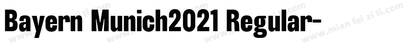Bayern Munich2021 Regular字体转换